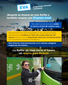 La Rolita se viste de ‘Azul’ y se convierte en uno de los primeros operadores en adoptar voluntariamente el Etiquetado Vehicular Ambiental (EVA)